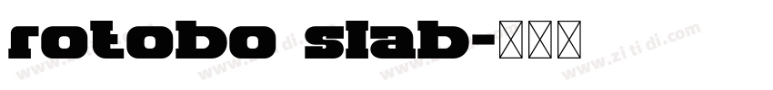 rotobo slab字体转换